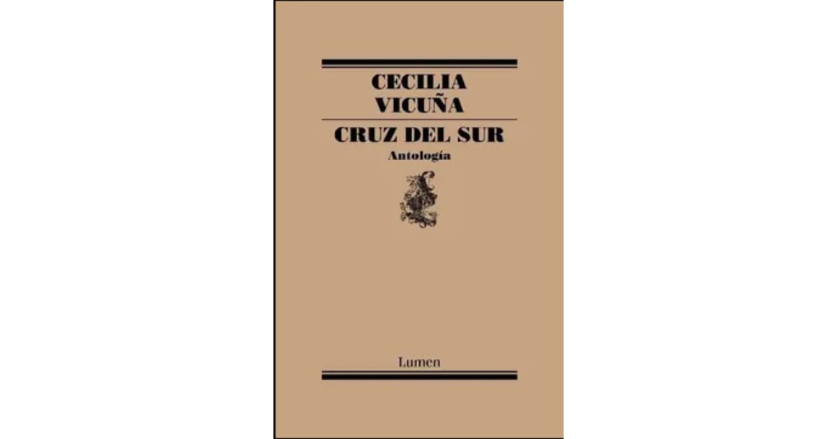 'Cruz del sur' (Lumen, 2021) es el nombre de esta antología que reúne cerca de 50 años de poesía de Cecilia Vicuña.