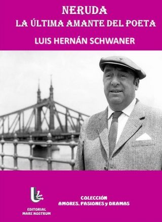 Portada_Neruda, La Última Amante del Poeta