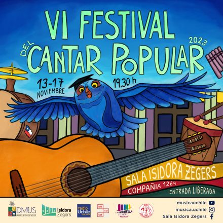 El 6to Festival del Cantar Popular de la Universidad de Chile se realizará entre el 13 y el 17 de noviembre a las 19:30 horas en la Sala Isidora Zegers (Compañía 1264). La entrada es liberada y no requiere inscripción previa.