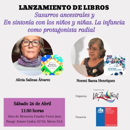 Afiche del lanzamiento de los libros "En sintonía con los niños y niñas. La infancia como protagonista radial" y "Susurros ancestrales"