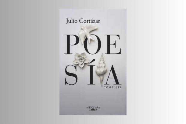 Portada de la Poesía completa de Julio Cortazár, publicada por Alfaguara