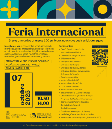 Afiche amarillo con diseño geométrico de la Feria Internacional de la Universidad de Chile 2025. Informa sobre una actividad del 7 de octubre de 10:30 a 14:00 horas en el Patio Central de la Facultad de Gobierno, Vicuña Mackenna 20 – VM20. Invita a conocer oportunidades de movilidad, becas, intercambios y cooperación internacional con participación de embajadas, organismos y programas internacionales.