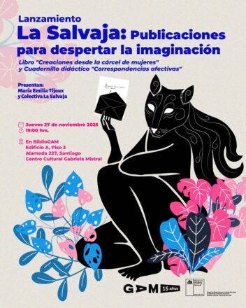 Lanzamiento “La Salvaja Creaciones: desde la cárcel de mujeres”.