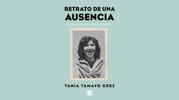 Portada del libro "Retrato de una ausencia en busca de mi tío desaparecido"