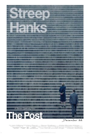 Afiche promocional de The Post (2017), dirigida por Steven Spielberg y protagonizada por Meryl Streep y Tom Hanks.
