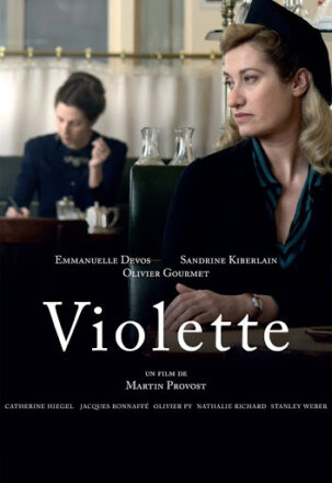 Afiche de Violette, dirigida por Martin Provost y protagonizada por Emmanuelle Devos y Sandrine Kiberlain, biografía que retrata la vida de la escritora francesa Violette Leduc y su vínculo con Simone de Beauvoir en el París de posguerra.